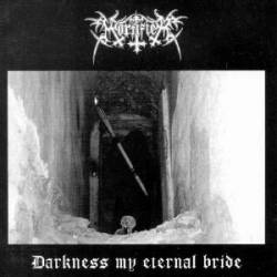Mortifier (ITA) : Darkness My Eternal Bride
